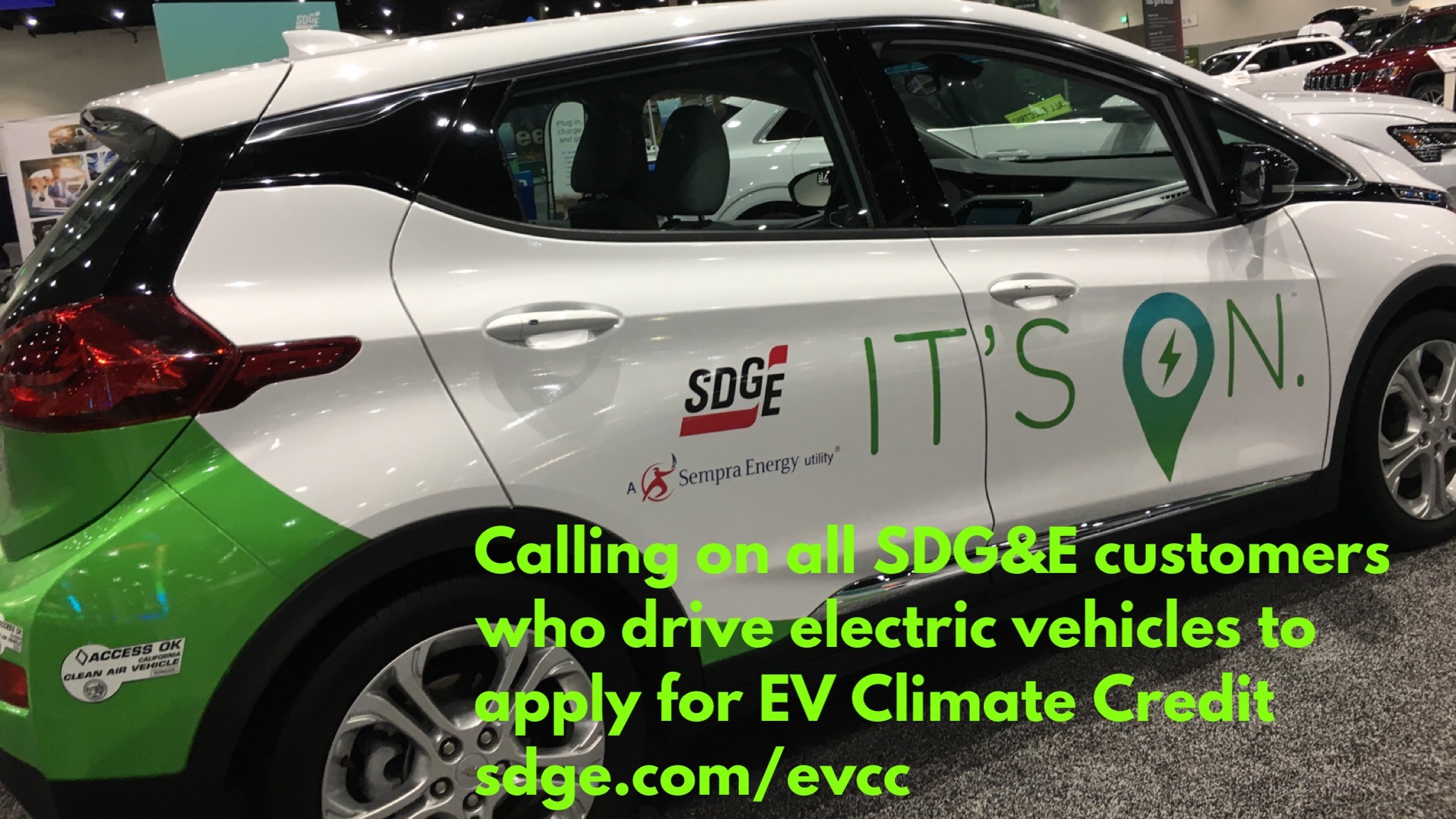 Electric Vehicle with SDG&E logo and tag line "It's On"