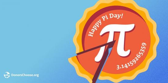 Donors Choose Pi Day
