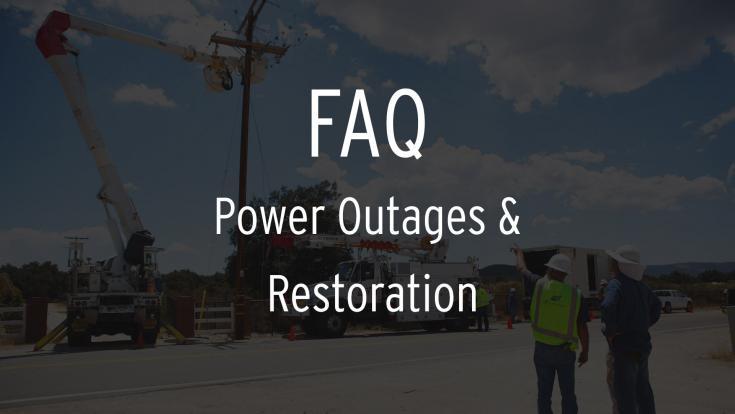 FAQ on Power Outages & Restoration