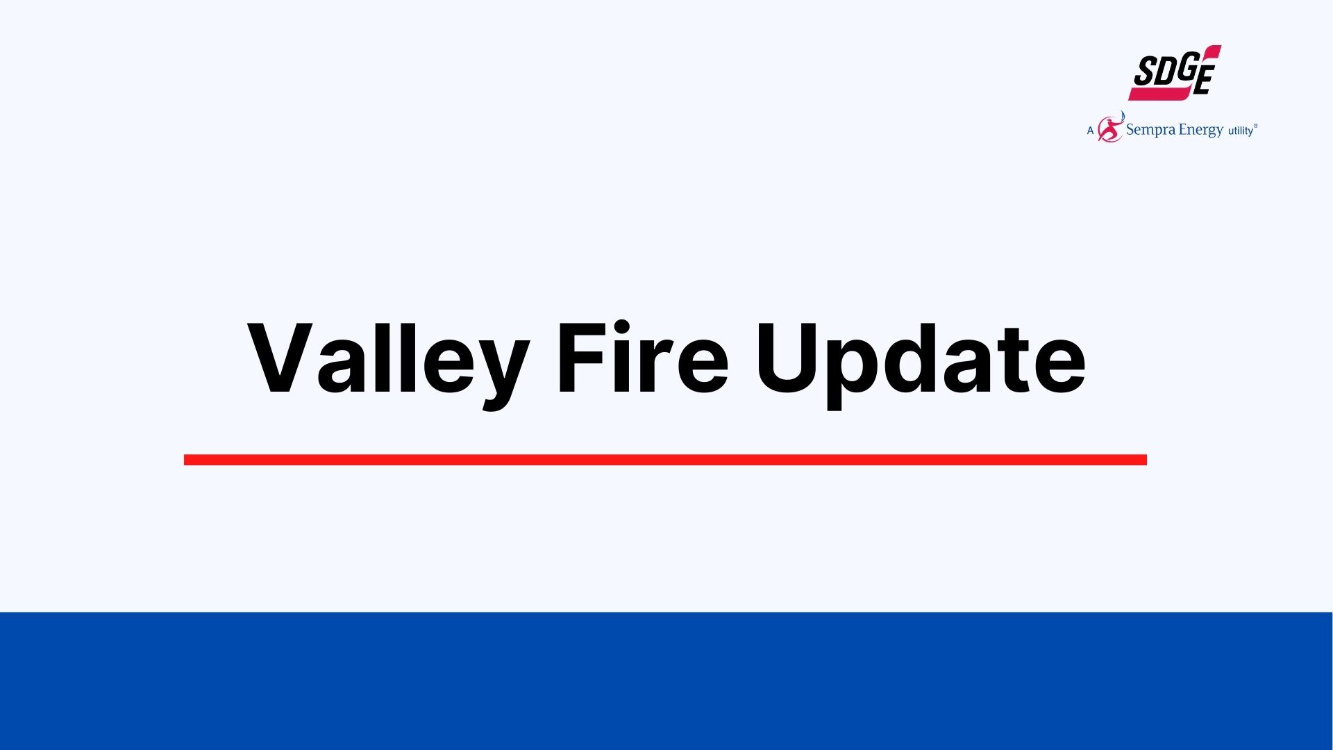 Valley Fire Update