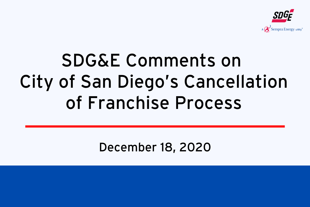 SDG&E Comments on City of San Diego’s Cancellation of Franchise Process 