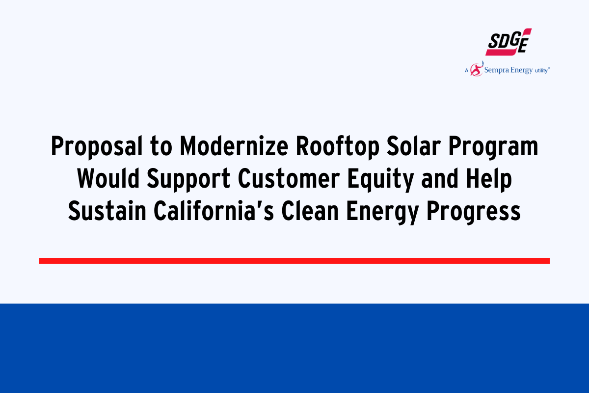 Proposal to Modernize Rooftop Solar Program Would Support Customer Equity and Help Sustain California’s Clean Energy Progress