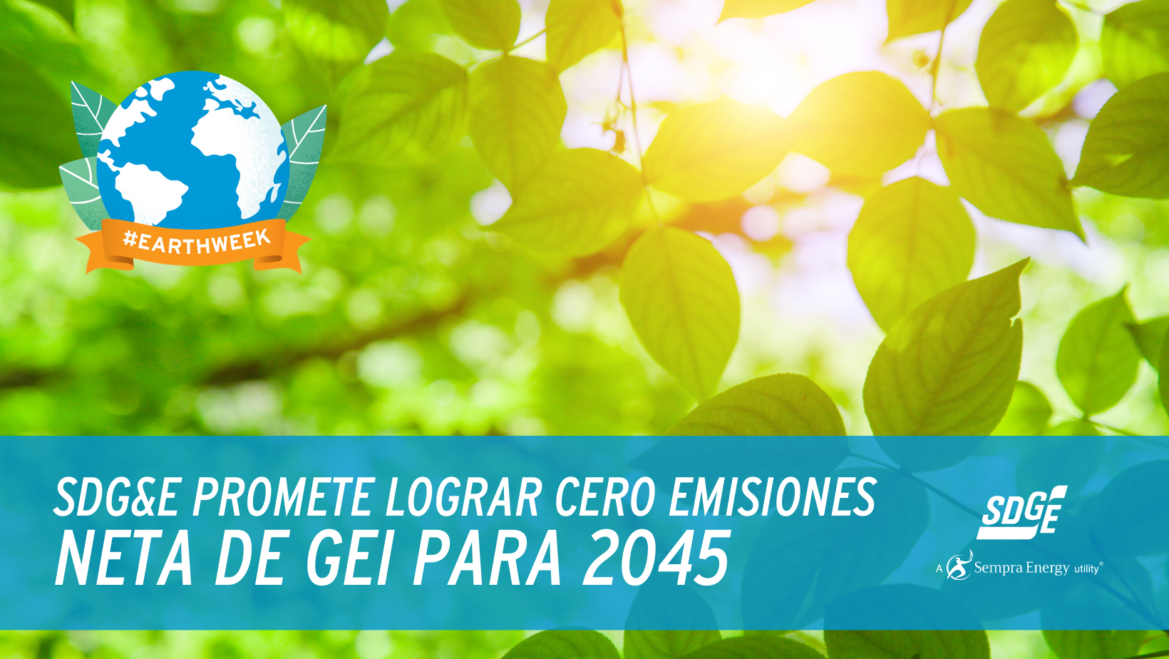 SDG&E Promete Lograr Cero Emisiones Neta De GEI Para 2045