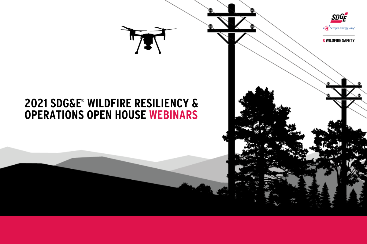 SDG&E to Hold Informative and Interactive Webinars to Discuss Wildfire Safety and Public Safety Power Shutoffs 