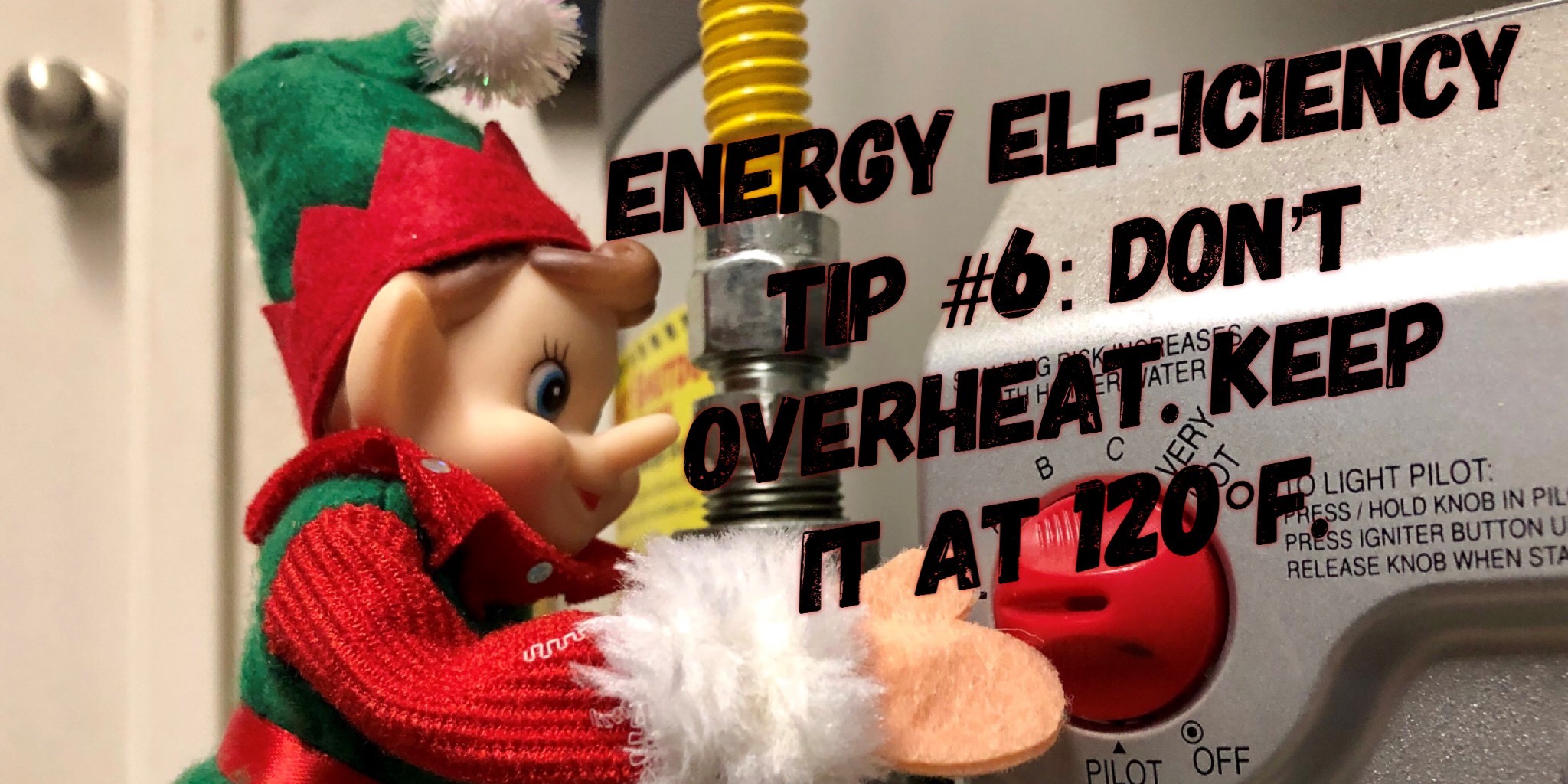 Energy Efficiency Tip No 6 Keep it at 120 F.
