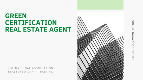 SDG&E to Host Green Designation Certification for Real Estate Agents