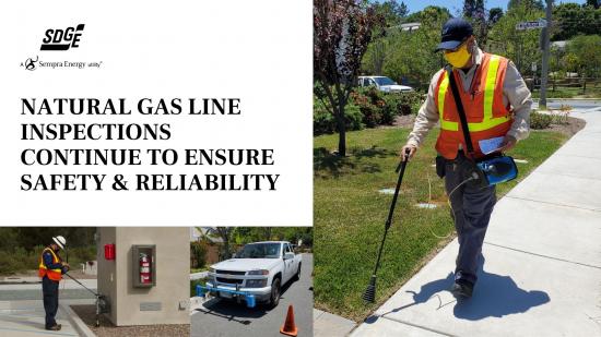 SDG&E Continues to Inspect Natural Gas Lines to Ensure Safety and Reliability