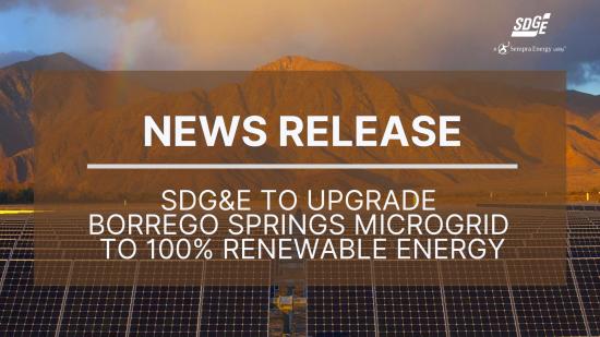 SDG&E to Upgrade Borrego Springs Microgrid to100% Renewable Energy