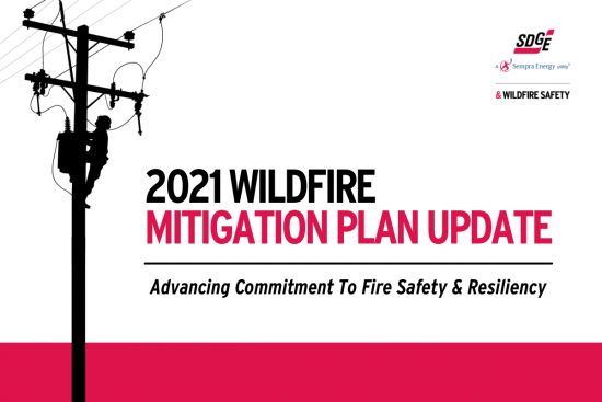 SDG&E Files 2021 Wildfire Mitigation Plan Update, Advancing Commitment To Fire Safety And Resiliency 