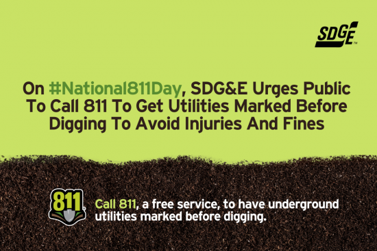 On 8-1-1 Day, SDG&E Urges Public to Call 811 to Get Utilities Marked Before Digging to Avoid Injuries and Fines