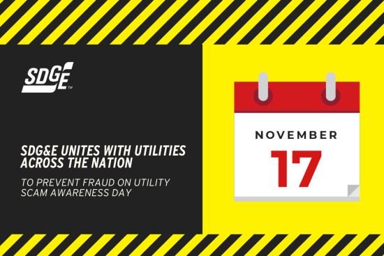SDG&E Unites With Utilities Across The Nation To Prevent Fraud On Utility Scam Awareness Day