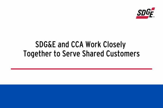 SDG&E and CCA Work Closely Together to Serve Shared Customers
