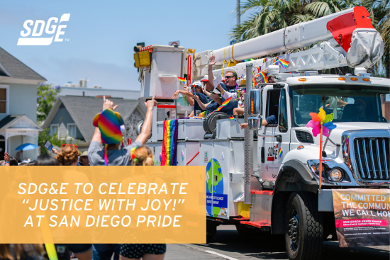 SDG&E to Celebrate “Justice with Joy!” at San Diego Pride