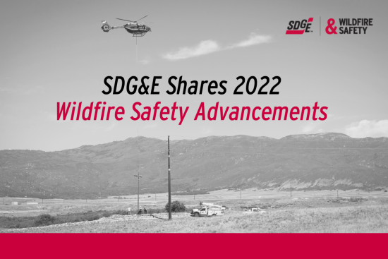 SDG&E Shares Latest Wildfire Safety Advancements & Public Safety Power Shutoff Tips
