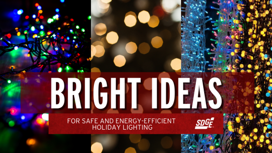 Bright Ideas for Safe and Energy-Efficient Holiday Lighting 