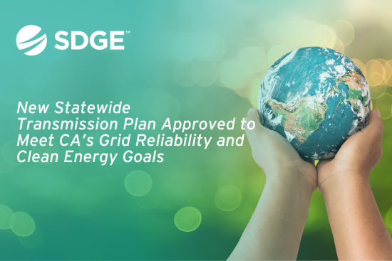 New Statewide Transmission Plan Approved to Meet CA’s Grid Reliability and Clean Energy Goals