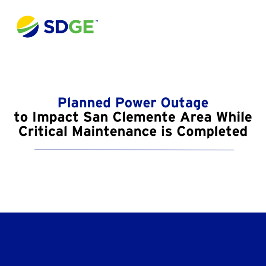 Planned Power Outage to Impact San Clemente Area While Critical Maintenance is Completed