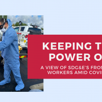 Keeping the Power On - A View of SDG&E’s Frontline Workers Amid COVID-19