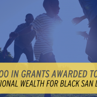 $40K in Grants Awarded to Build Generational Wealth for Black San Diegans