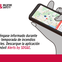 Manténgase informado durante esta temporada de incendios forestales. Descargue la aplicación móvil Alerts by SDG&E.