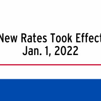 New Rates Took Effect Jan. 1, 2022