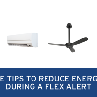Simple Tips To Reduce Energy Use During A Flex Alert