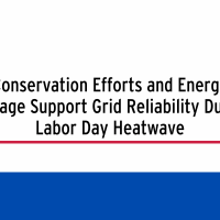 Conservation Efforts and Energy Storage Support Grid Reliability During Labor Day Heatwave