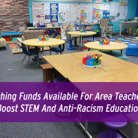 Matching Funds Available For Area Teachers To Boost STEM And Anti-Racism Education 