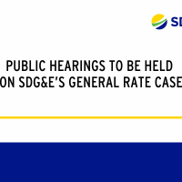 Public Hearings to be Held on SDG&E’s General Rate Case